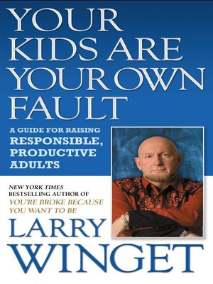 cover image of Your Kids Are Your Own Fault